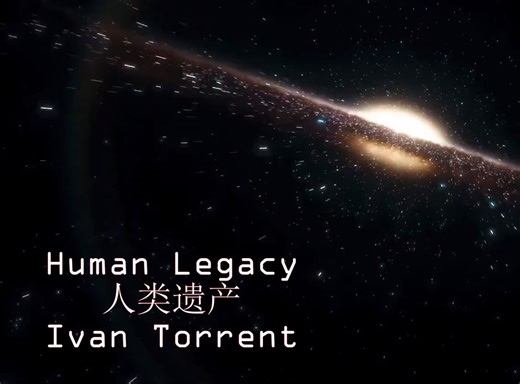 史诗音乐-Human Legacy- Ivan Torrent【人类遗产】