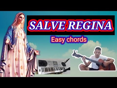 SALVE REGINA CHORDS