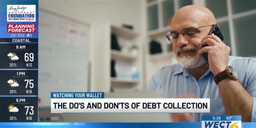 Watching Your Wallet: The do's and don'ts of debt collection
