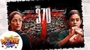 Yami Gautam and Priya Mani deliver memorable performances in Article 370 | Zoom Movie Review