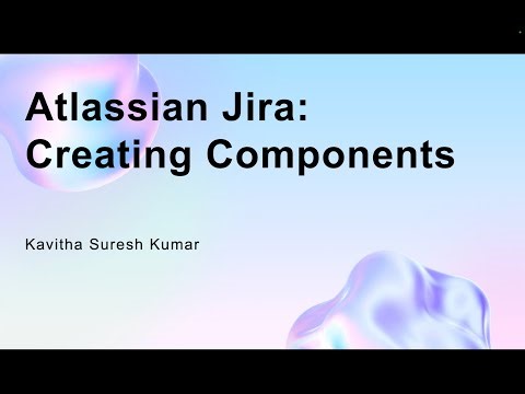 Atlassian Jira: Creating Components