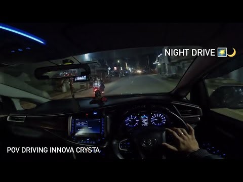 POV DRIVING INNOVA CRYSTA | NIGHT DRIVE | 2.4Z| MANUAL|