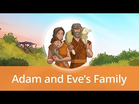 Adam and Eve’s Family | Old Testament Stories for Kids
