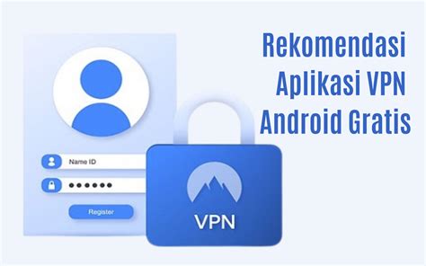 Gunakan Aplikasi VPN