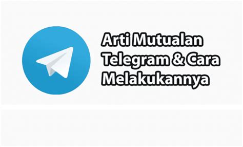 Mutualan Telegram Indonesia