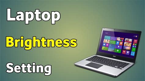 Cara Mudah Mengatur Kecerahan Layar Laptop Acer