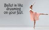 Photos of Ballerina Quotes And Sayings