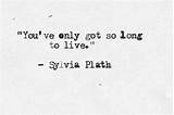 Pictures of Sylvia Plath Quotes