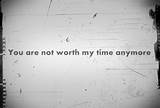 Worth My Time Quotes Images