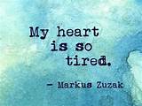 So Tired Of Life Quotes