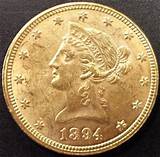 Photos of 1894 10 Dollar Gold Coin
