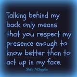 Talking Behind Someone''s Back Quotes Pictures