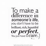 Images of You Make A Difference Quotes