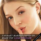 Images of How To Make Yourself Look Younger With Makeup