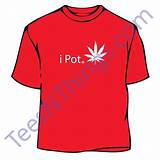 Marijuana Shirts For Sale Images