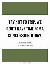 Concussion Quotes And Sayings Images