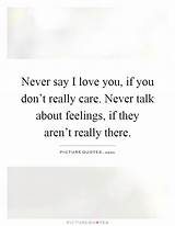 Don T Say I Love You Quotes