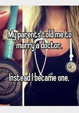 Be The Doctor Your Parents Wanted You To Marry Photos
