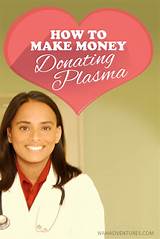 Images of How Much Money Can You Make Donating Blood Plasma