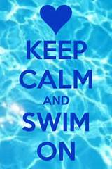 Keep Calm And Learn To Swim Pictures
