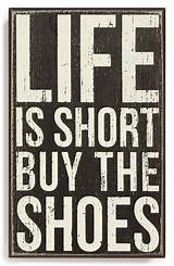 Photos of Buy The Shoes Quote