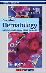 Clinical Hematology Atlas 3rd Edition Photos