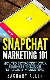 Marketing On Snapchat 2017 Images