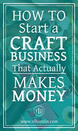 How To Start A Craft Business