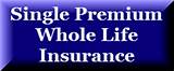 What Is Single Premium Whole Life Insurance