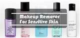 Makeup Remover For Sensitive Skin Photos