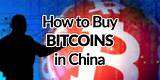 Buy Bitcoins In China Pictures