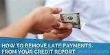 Photos of Late Payments Removed From Credit Report