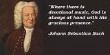 Images of Johann Sebastian Bach Quotes