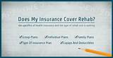 Pictures of Does Health Insurance Cover Rehab