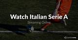 Pictures of Watch Serie A Soccer Online