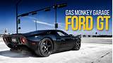 Gas Monkey Ford Gt Images