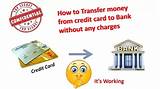 Can I Transfer Money From Credit Card To Bank Account Pictures