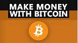 How To Make Money With Bitcoin Photos