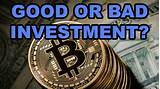 Is Bitcoin A Good Investment Right Now Pictures