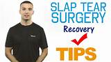 Photos of Slap Surgery Recovery