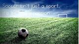 Images of Quote About Soccer
