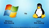 Linux Vs Windows Web Hosting