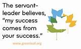 Pictures of Greenleaf Servant Leadership Quotes
