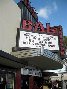 Historic Bal Theatre San Leandro Ca 05 08 2010 Ae911trut Flickr