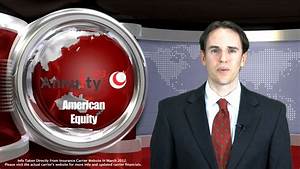 About American Equity Annuities American Equity Index Annuities Youtube