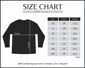 Lane Seven Ls15009 Size Chart Ls15009 Long Sleeve Tee Size Etsy Ireland