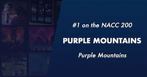 1 Purple Mountains The Nacc Charts For August 27 2019 Nacc Chart