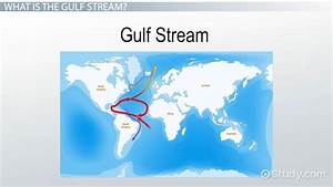 Gulf Stream Location Effects Importance Video Lesson Transcript