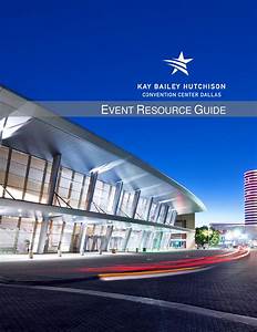  Bailey Hutchison Convention Center Event Resources Guide By 