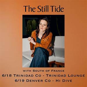 bandsintown the still tide tickets trinidad lounge jun 18 2021